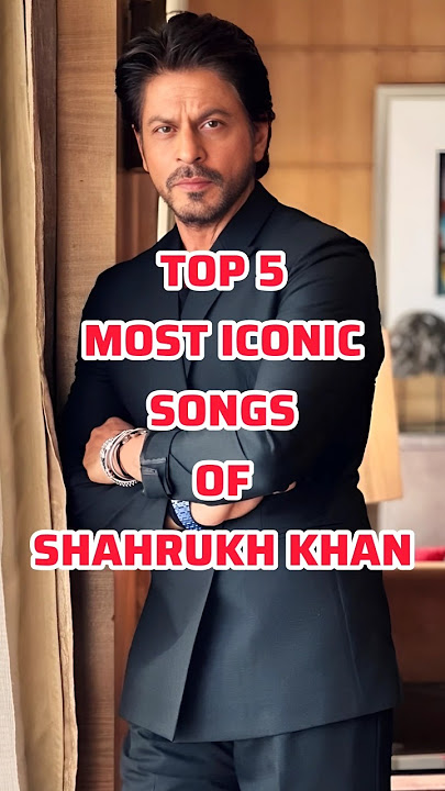 Top 5 Most Iconic Songs Of Shahrukh Khan #shorts #songs #iconic #shahrukh_khan #shahrukh #viralsongs