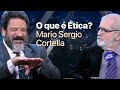 Definition Of Ethics By Mário Sérgio Cortella 