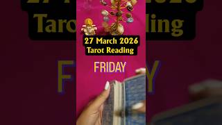 Tarot Reading 27 March 2026#dailyreading  #pickacard #tarotdaily #tarot #tarotreader #special #tip