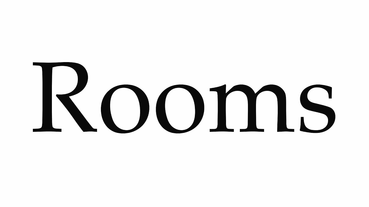 How to Pronounce Rooms YouTube