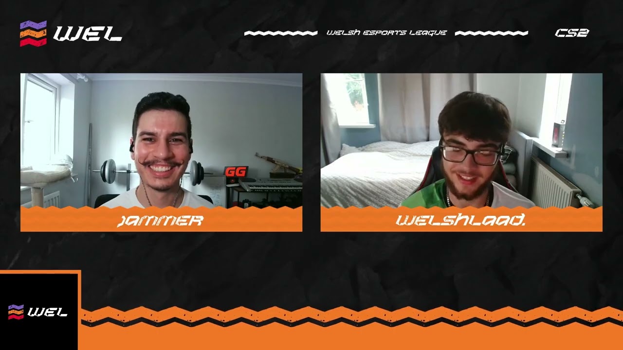 Welsh Esports League | CS2 | Jammer & Welshlaad.