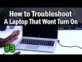 How to fix or troubleshoot a laptop that wont turn on 3 no sign of life