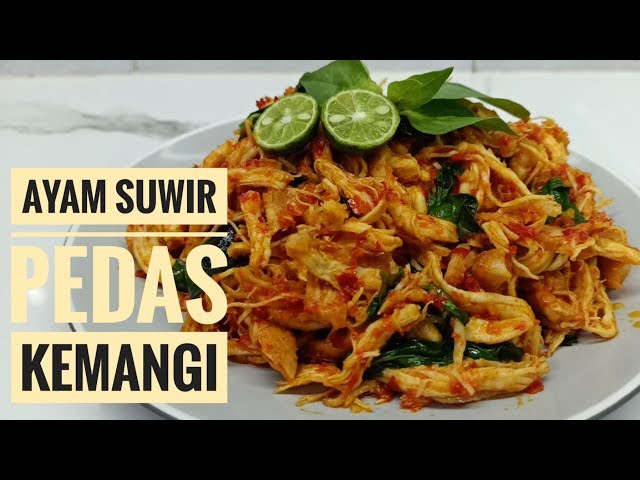 Resep ayam suwir pedas kemangi class=