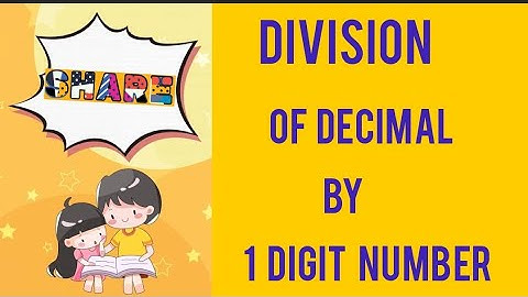 Division of decimal by 1 digit number:learning maths with faiza