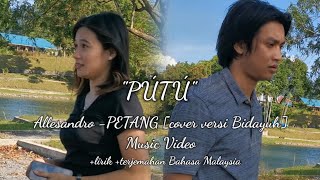 Allesandro - Petang (Pútú) cover versi Bidayuh M/V by Dave