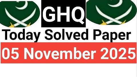 GHQ Today Paper 05 Nov 2025 Assistant LDC UDC StenoTypest ECt Solved Complete paper