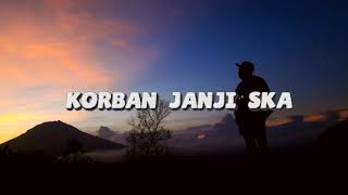 Ska reggae korban-janji lirik