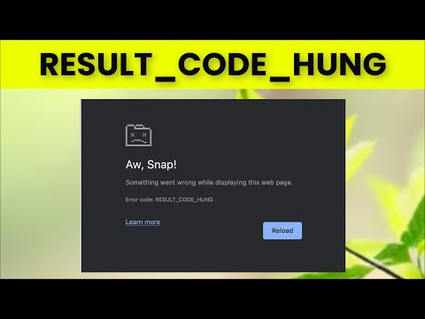 Aw Snap - RESULT_CODE_HUNG - Something Went Wrong While Displaying This Web Page - Google Chrome