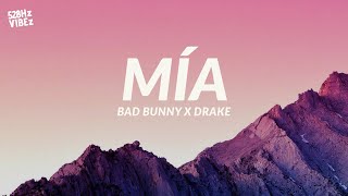 BAD BUNNY X DRAKE - MÍA (Lyrics) (528Hz)