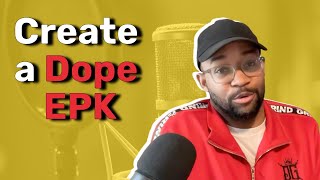 Creating an EPK That Gets The Attention of Record Labels and Promoters