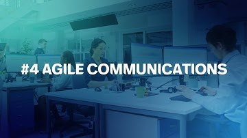 Reimagining Workspace Futures - #4 Agile Communications
