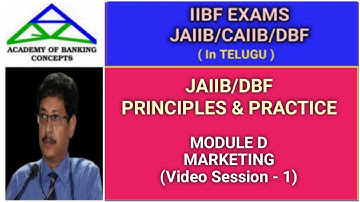 JAIIB - PRINCIPLES AND PRACTICE OF BANKING - MODULE D - MARKETING (TELUGU)