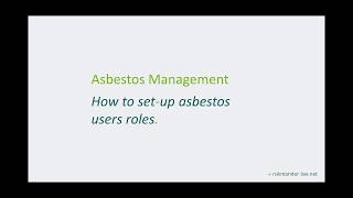Riskmonitor-Live - Asbestos - How to set up asbestos user roles