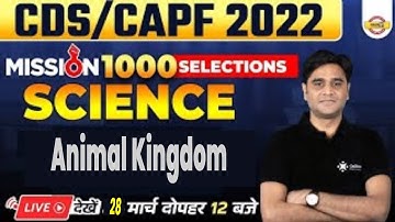 CDS/CAPF 2022 Science Classes |  Animal Kingdom UPSC | CAPF Science By Zubair Sir | Exampur