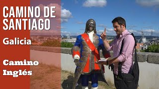 Rutas CAMINO DE SANTIAGO, Galicia / Etapa CAMINO INGLÉS Ferrol - Xacobeo,Peregrinos,consejos,que ver
