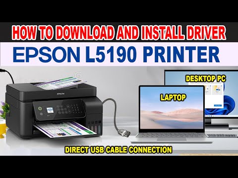 #1 How to Download and Install Epson L5190 Driver | Direct USB Connection Setup. Mới Nhất