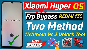 Redmi 13C 5G Xiaomi HyperOS 2.0 FRP Bypass Android 15 Without PC | Xiaomi FrpBypass Unlock Tool 2025