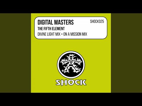 Digital Masters — The Fifth Element (Divine Light Mix)