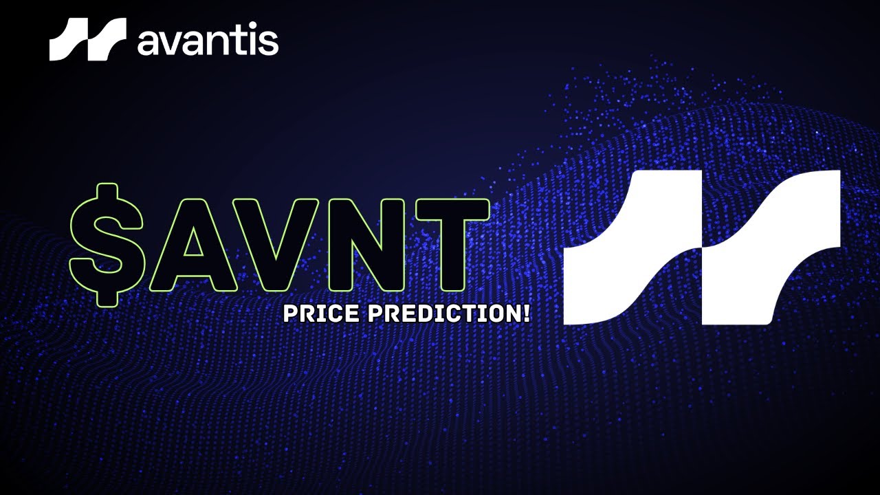 Avantis is Going CRAZY! - $AVNT NEXT MOVE! AVNT Coin Price Prediction! -  YouTube