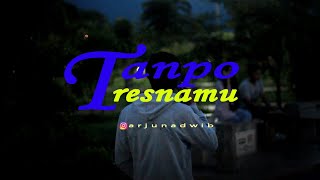 Denny Caknan - Tanpo Tresnamu (Unofficial Video Clip) by YUKATO DUA SATU