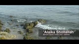 'Alaika Shollallah | Banjari Cover | Voc: Solichin