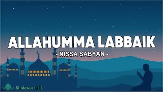 Nissa Sabyan - Allahumma Labbaik (Lirik Sholawat)