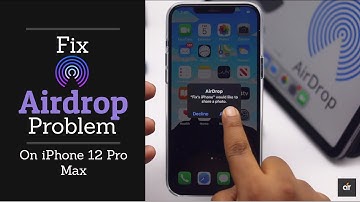 Fix AirDrop Not Working on iPhone 12 Pro Max