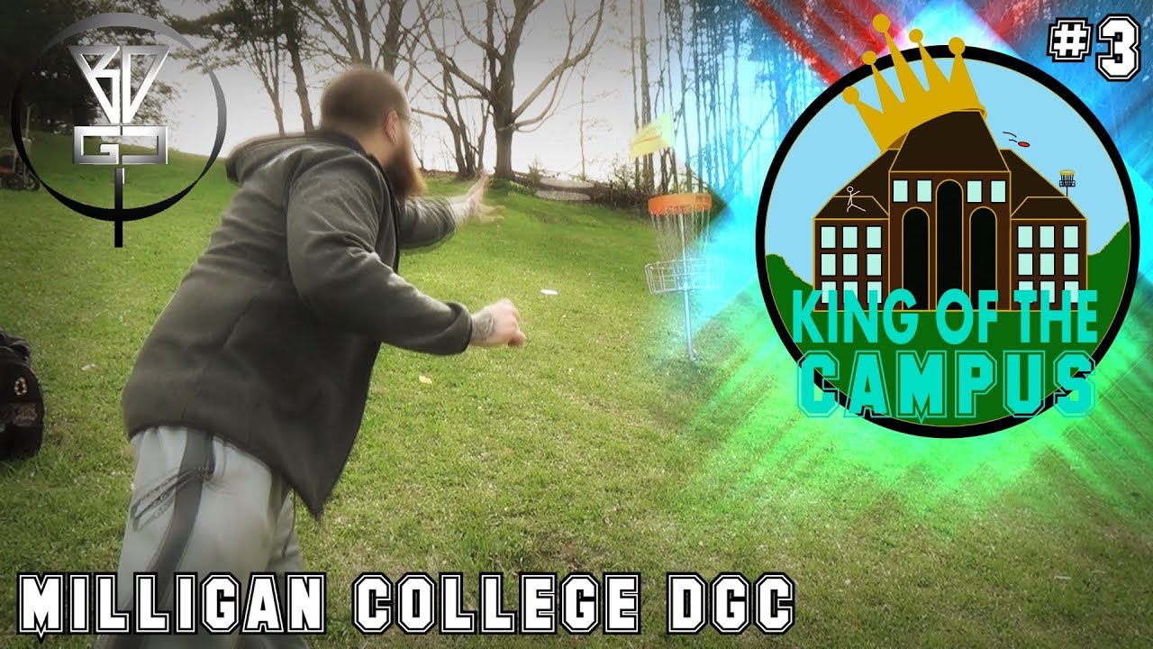 King of the Campus #3 - Milligan College DGC in Johnson City, TN - YouTube