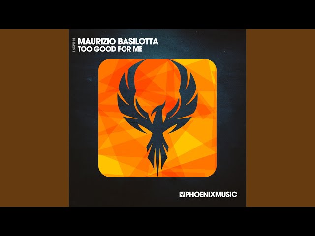 Maurizio Basilotta - Too Good For Me