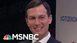 Watch Jared Kushner Explain His Secret To Mideast Peace In 2018 | The Beat With Ari Melber | MSNBC