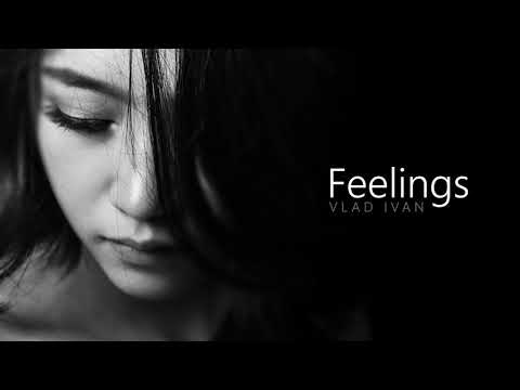 Vlad Ivan - Feelings | Kizomba | Original Mix