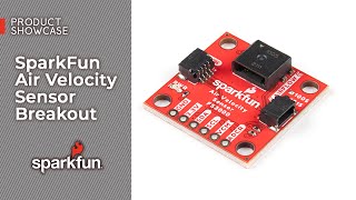 Product Showcase: SparkFun Air Velocity Sensor Breakout