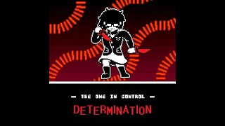 [A Chara Bergentrückung + ASGORE] The One in Control + DETERMINATION
