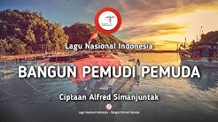 Bangun Pemudi Pemuda - Lirik Lagu Nasional Indonesia  - Durasi: 3:34. 