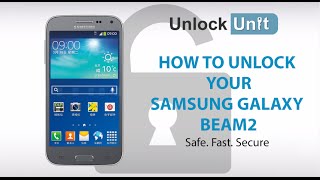 UNLOCK Samsung Galaxy Beam2 - HOW TO UNLOCK YOUR Samsung Galaxy Beam2