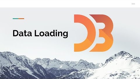 D3: Loading Data