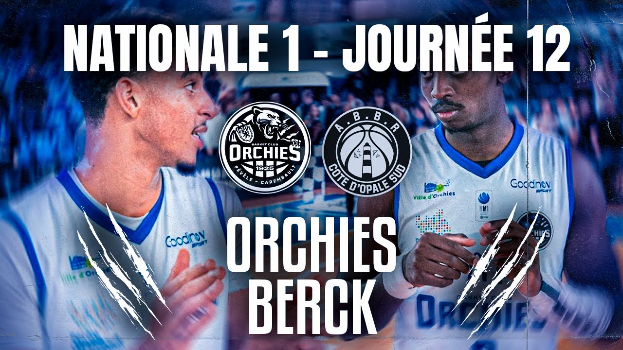 Nationale 1 | BC Orchies – Berck | Match en Direct