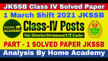JKSSB Class IV Solved paper 1 March 2021 part 1 by home academy