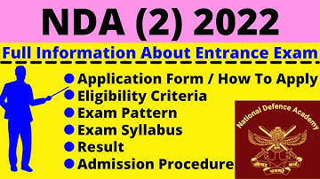 All About NDA (2) 2022: Notification, Dates, Application, Eligibility, Pattern, Syllabus, Admit Card