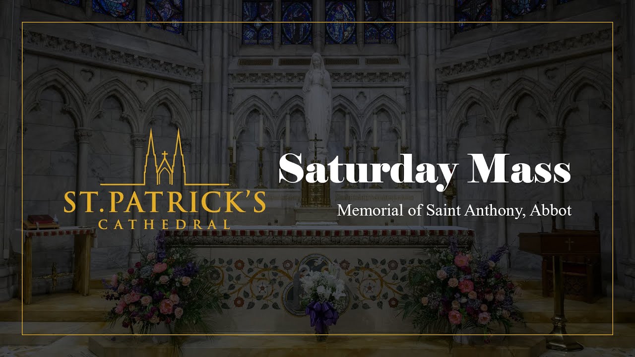 Saturday Mass - January 17th 2026