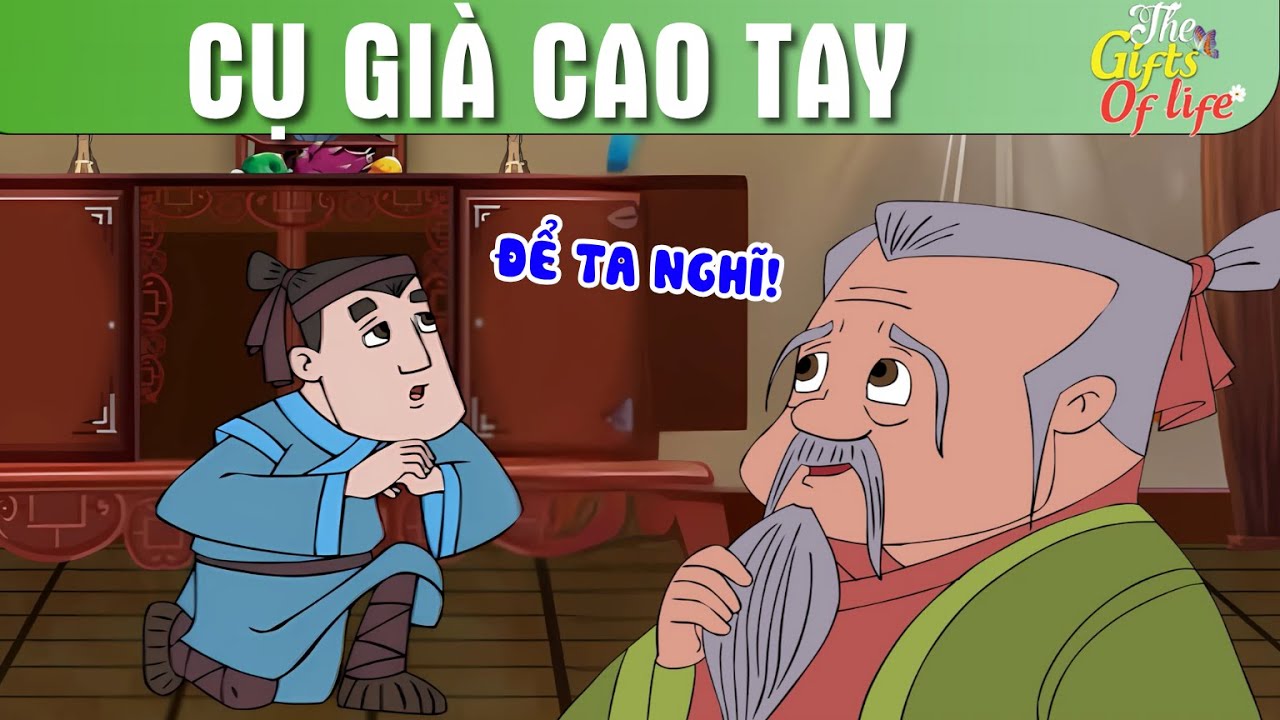 CỤ GIÀ CAO TAY - The Gift Of Life - Truyện Cổ Tích - Phim Hoạt Hình - Quà Tặng Cuộc Sống