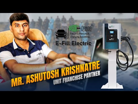 Join the EV Revolution: Watch Ashutosh Krishnatre's Journey (Rama EV Solutions) with E-Fill Electric