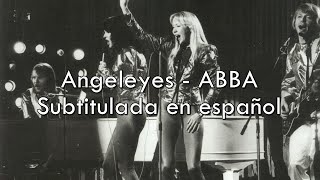 Angeleyes - ABBA / Sub. en español