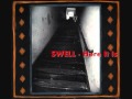 SWELL - Here It Is