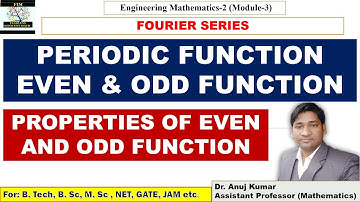 Fourier Series Basics | Periodic Function | Even and Odd Function | Even and Odd Function Explained
