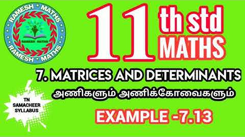 11th maths|chapter 7|Matrices and Determinants|Example 7.13