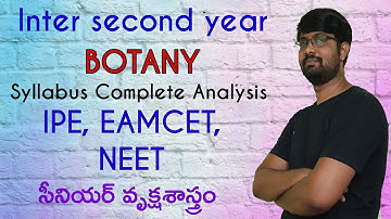 Inter second year Botany Syllabus Complete analysis For | IPE | EAMCET | NEET