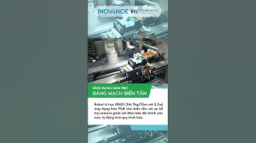 Ứng dụng Robot 6 trục Inovance cho trạm Hàn khung, hàn PCB #hoangngantec #inovance #shorts