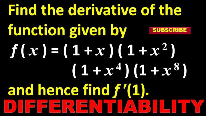 31. Find the derivative of the function given by f ( x ) = (1+x) (1+x2) (1+x4) (1+x8)