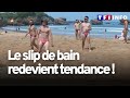 Et oui le slip de bain redevient tendance 